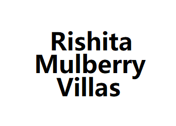 Rishita Mulberry Villas